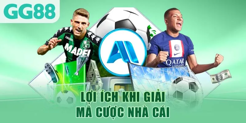 Lợi ích khi giải mã cược nhà cái